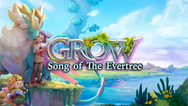 Grow: Song of the Evertree
