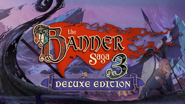 Banner Saga 3: Deluxe Edition