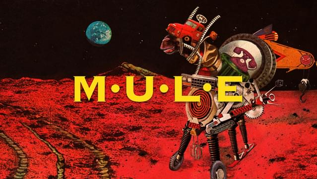 M.U.L.E.