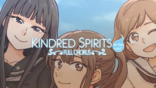 Kindred Spirits on the Roof Full Chorus