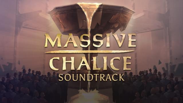 Massive Chalice Soundtrack