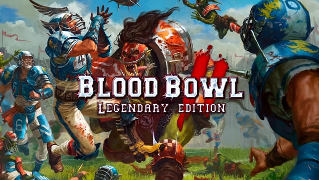 Blood Bowl 2 - Legendary Edition