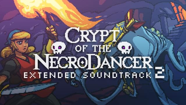 Crypt of the Necrodancer - Extended Soundtrack 2
