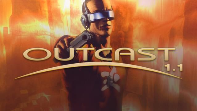 Outcast 1.1