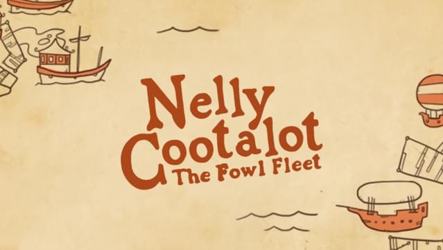 Nelly Cootalot: The Fowl Fleet