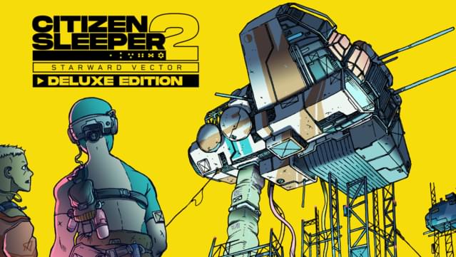 Citizen Sleeper 2: Starward Vector Deluxe Edition