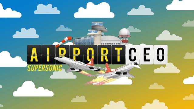 Airport CEO - Supersonic