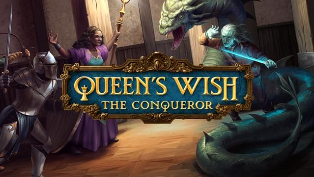 Queen's Wish: The Conqueror