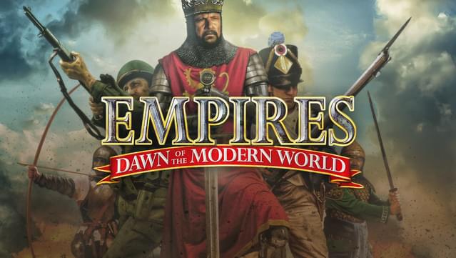 Empires: Dawn of the Modern World