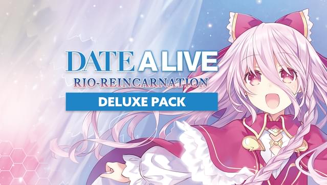 DATE A LIVE: Rio Reincarnation - Deluxe Pack