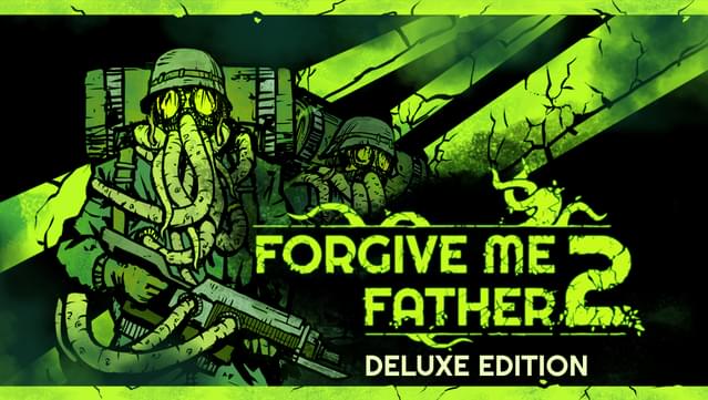 Forgive Me Father 2 Deluxe Edition