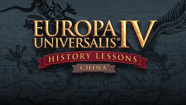 Europa Universalis IV: China History Lessons