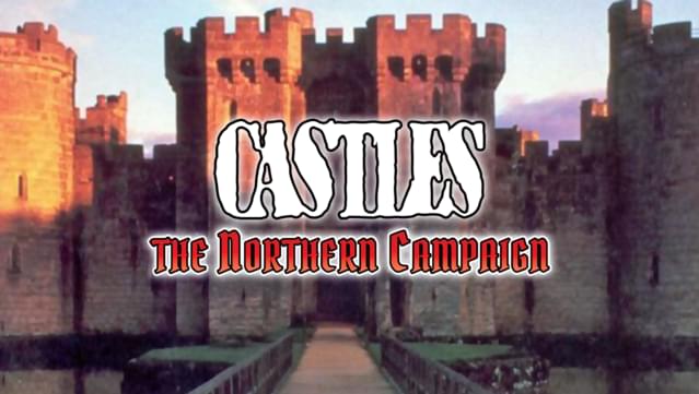Castles: The Northern Campaign