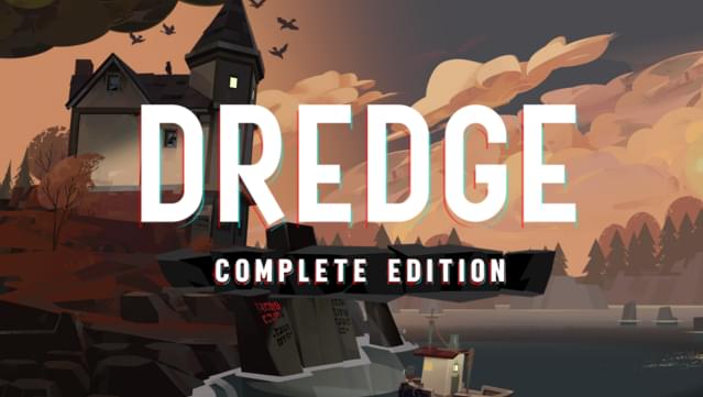 DREDGE - Complete Edition