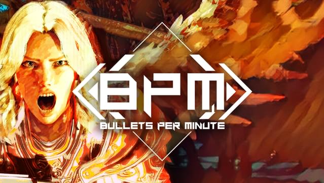 BPM: BULLETS PER MINUTE