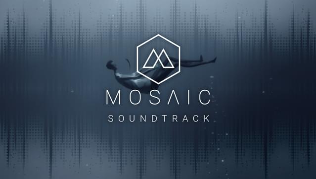 Mosaic Soundtrack