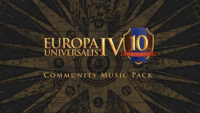 Europa Universalis IV: 10th Anniversary Community Music Pack
