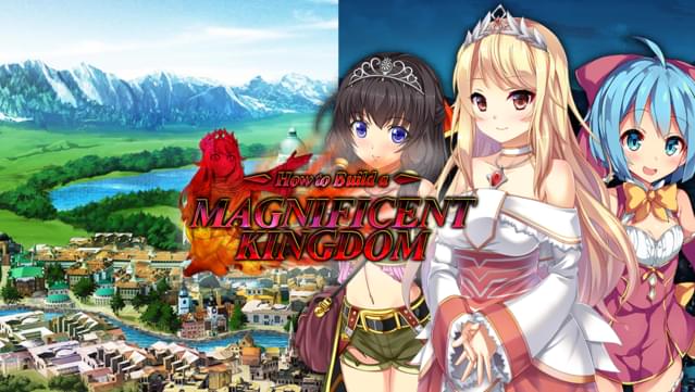 How to Build a Magnificent Kingdom