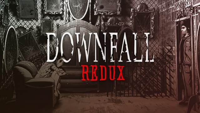 Downfall: Redux