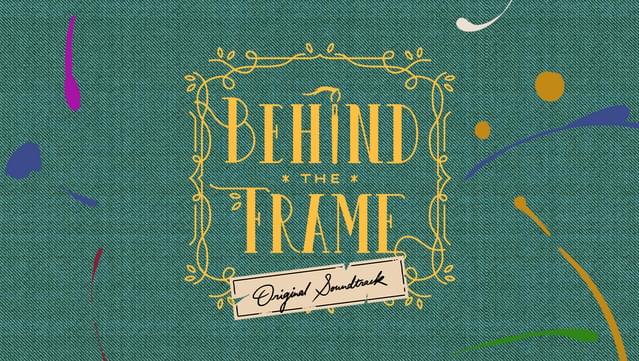 Behind the Frame: The Finest Scenery - Soundtrack
