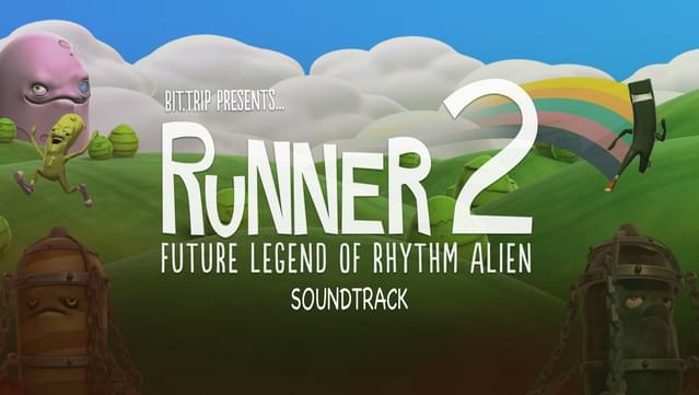 BIT.TRIP Presents... Runner2: Future Legend of Rhythm Alien Soundtrack