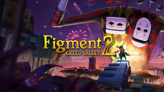 Figment 2: Creed Valley Demo
