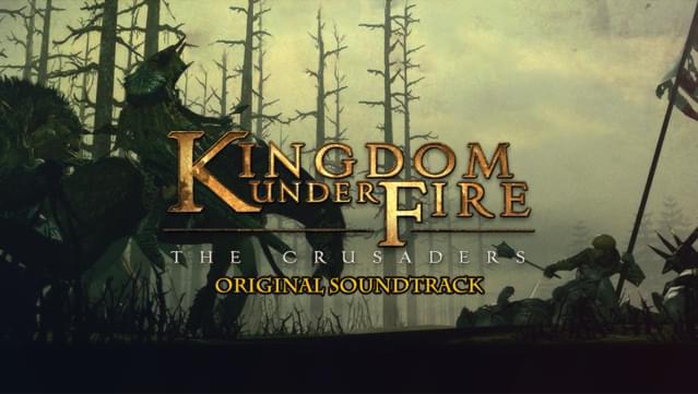 Kingdom Under Fire: The Crusaders Soundtrack