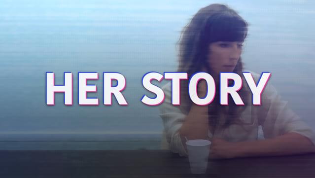 Her Story