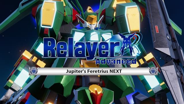 Relayer Advanced DLC- Feretrius NEXT