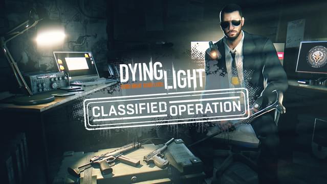 Dying Light - Classified Operation Bundle