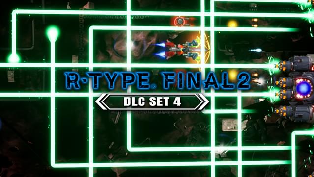 R-Type Final 2 - DLC Set 4
