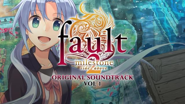 fault Series ORIGINAL SOUNDTRACK vol 1