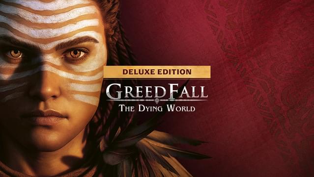 GreedFall: The Dying World - Deluxe Edition
