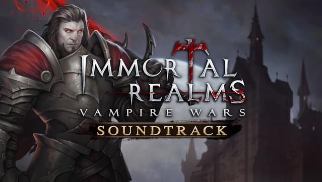 Immortal Realms: Vampire Wars - Soundtrack