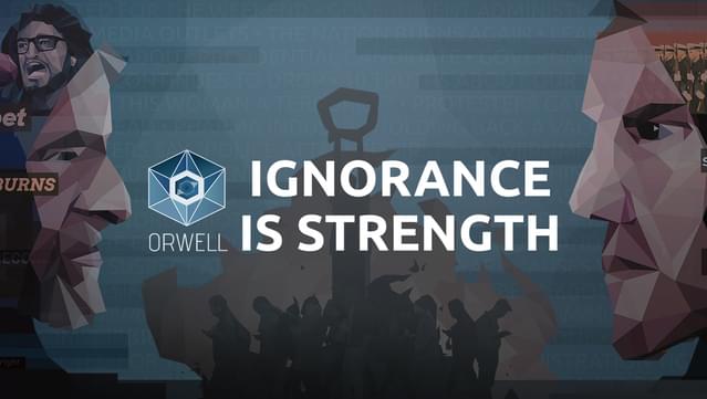 Orwell: Ignorance is Strength