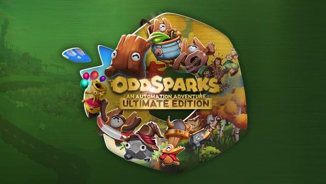 Oddsparks: An Automation Adventure - Ultimate Edition