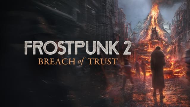 Frostpunk 2: Breach of Trust