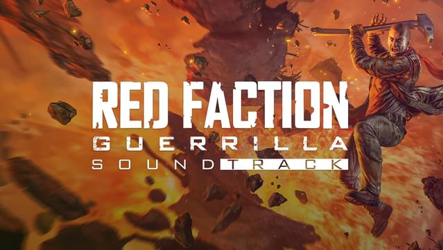Red Faction Guerrilla Soundtrack