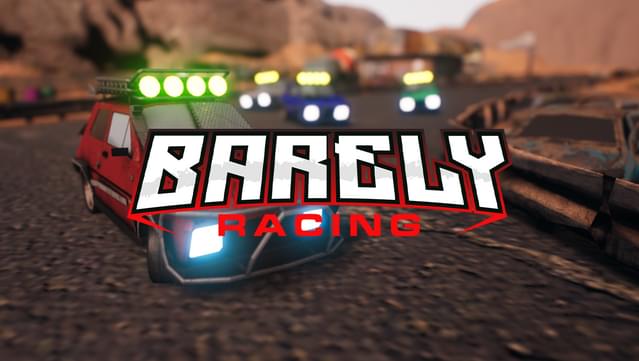 Barely Racing
