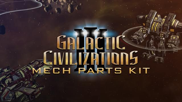 Galactic Civilizations III - Mech Parts Kit DLC