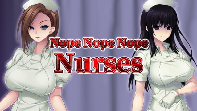 Nope Nope Nope Nurses UNRATED