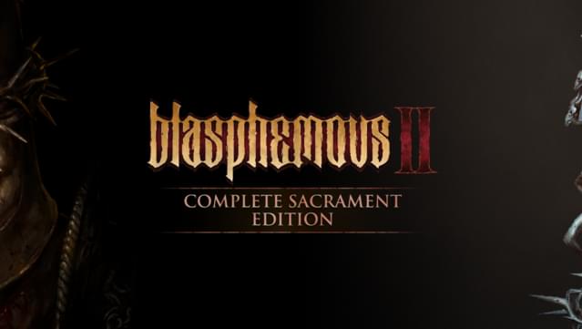 Blasphemous 2 - Complete Sacrament Edition Bundle