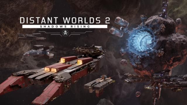 Distant Worlds 2: Shadows Rising