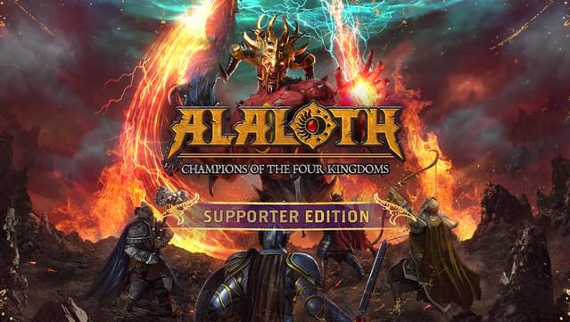 Alaloth: Champions of The Four Kingdoms - Supporter Edition