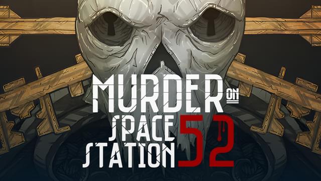 Murder on Space Station 52