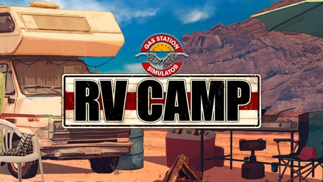 Gas Station Simulator - RV Camp DLC