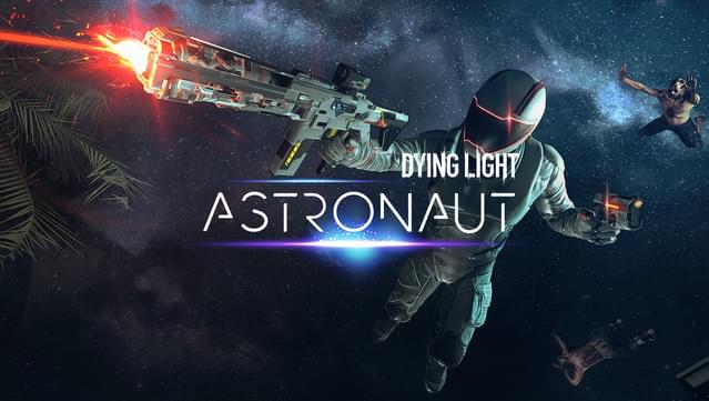 Dying Light - Astronaut Bundle