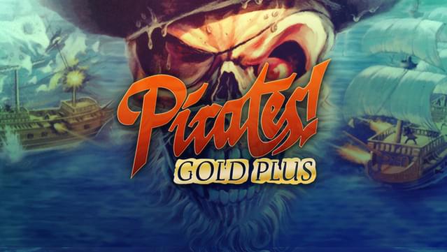 Pirates! Gold Plus