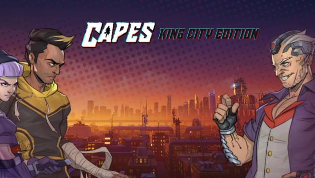 Capes - King City Edition