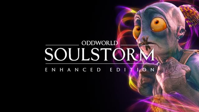 Oddworld: Soulstorm Enhanced Edition